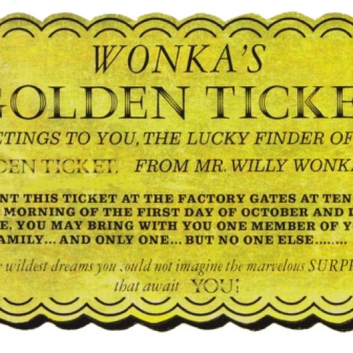 Willy Wonka the Chocolate Factory Golden ticket.